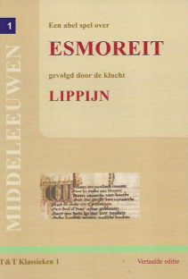 Een abel spel over Esmoreit gevolgd door de klucht Lippijn