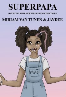 Superpapa ; Miriam van Tunen & Jaydee